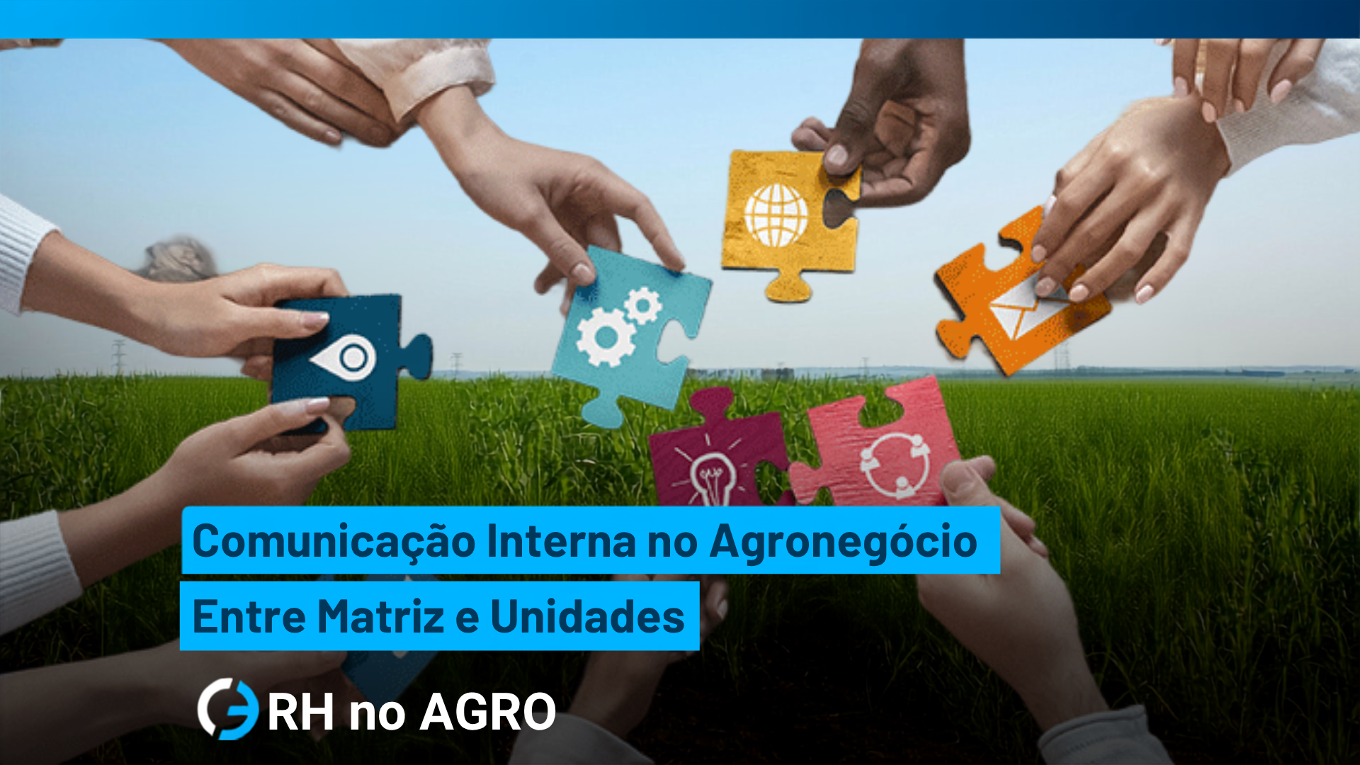 Comunicação Interna no Agronegócio Entre Matriz e Unidades